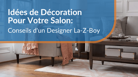 Idées de Décoration Pour Votre Salon