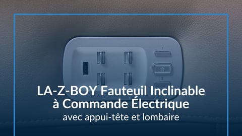 Fauteuil inclinable Électrique La-Z-Boy: Fonction Lombaire et Appui-Tête