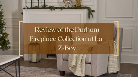 Review Durham Fireplace Collection