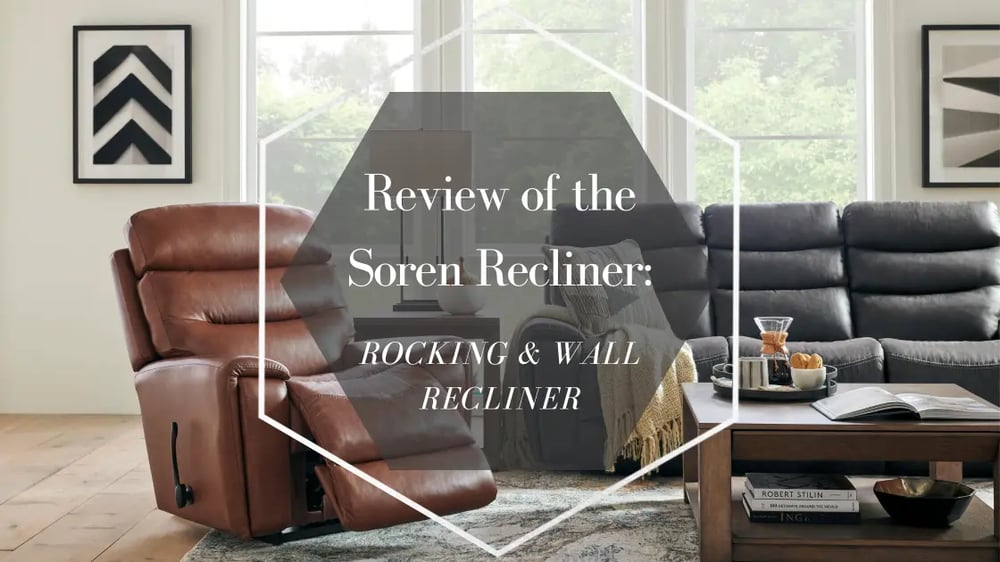 Review of the Soren Recliner