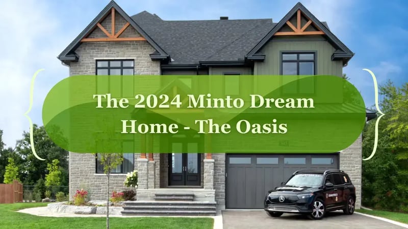 The 2024 Minto Dream Home: Furnished by La-Z-Boy Ottawa