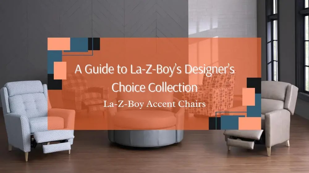 La-Z-Boy Accent Chair Guide