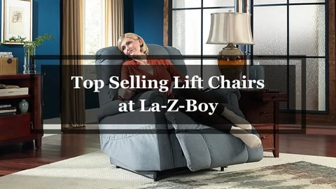 Best Selling La-Z-Boy Lift Chairs